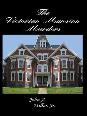 cover image of The Victorian Mansion Murders